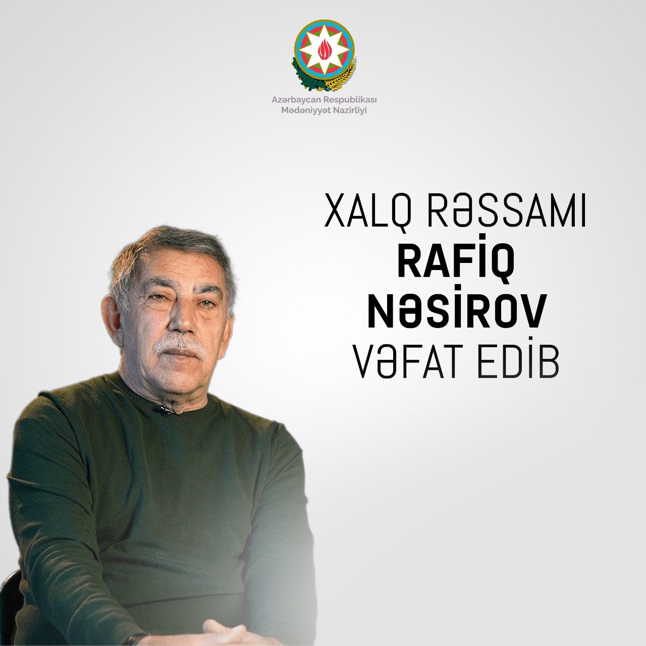 Xalq rəssamı Rafiq Nəsirov vəfat edib