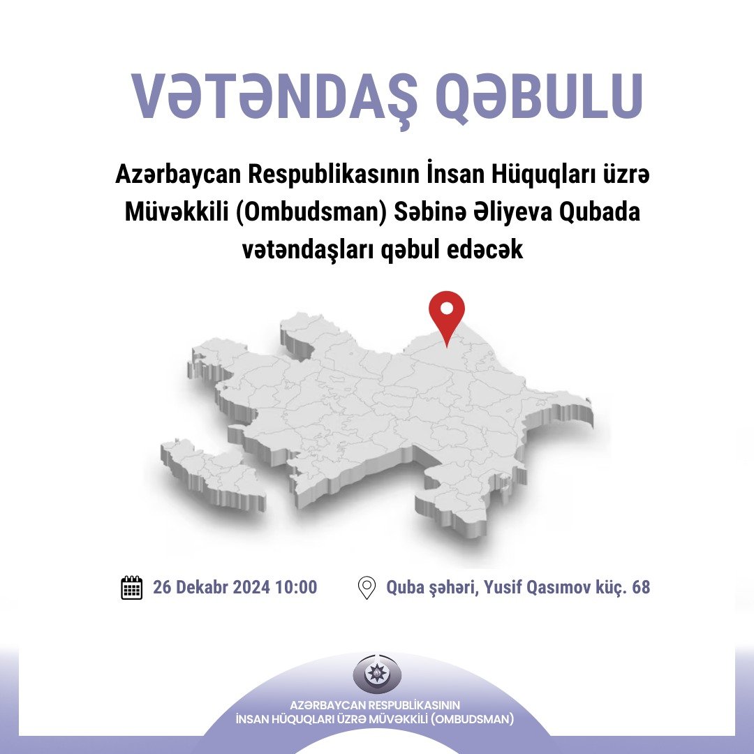 Ombudsman Səbinə Əliyeva Qubada vətəndaşları qəbul edəcək