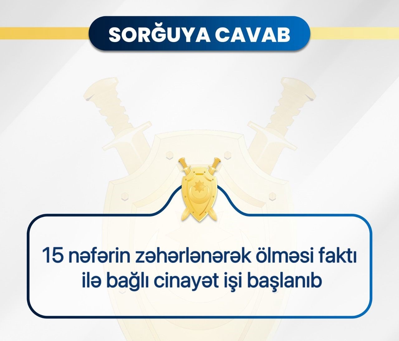 15 nəfərin zəhərlənərək ölməsi faktı ilə bağlı cinayət işi başlanıb