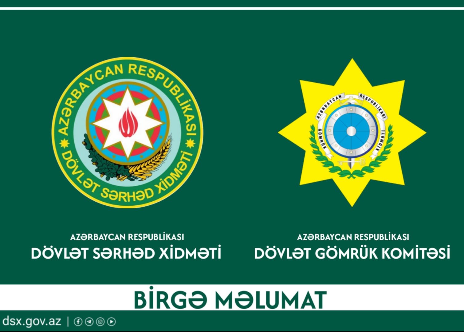 Dövlət Sərhəd Xidməti və Dövlət Gömrük Komitəsinin BİRGƏ MƏLUMATI