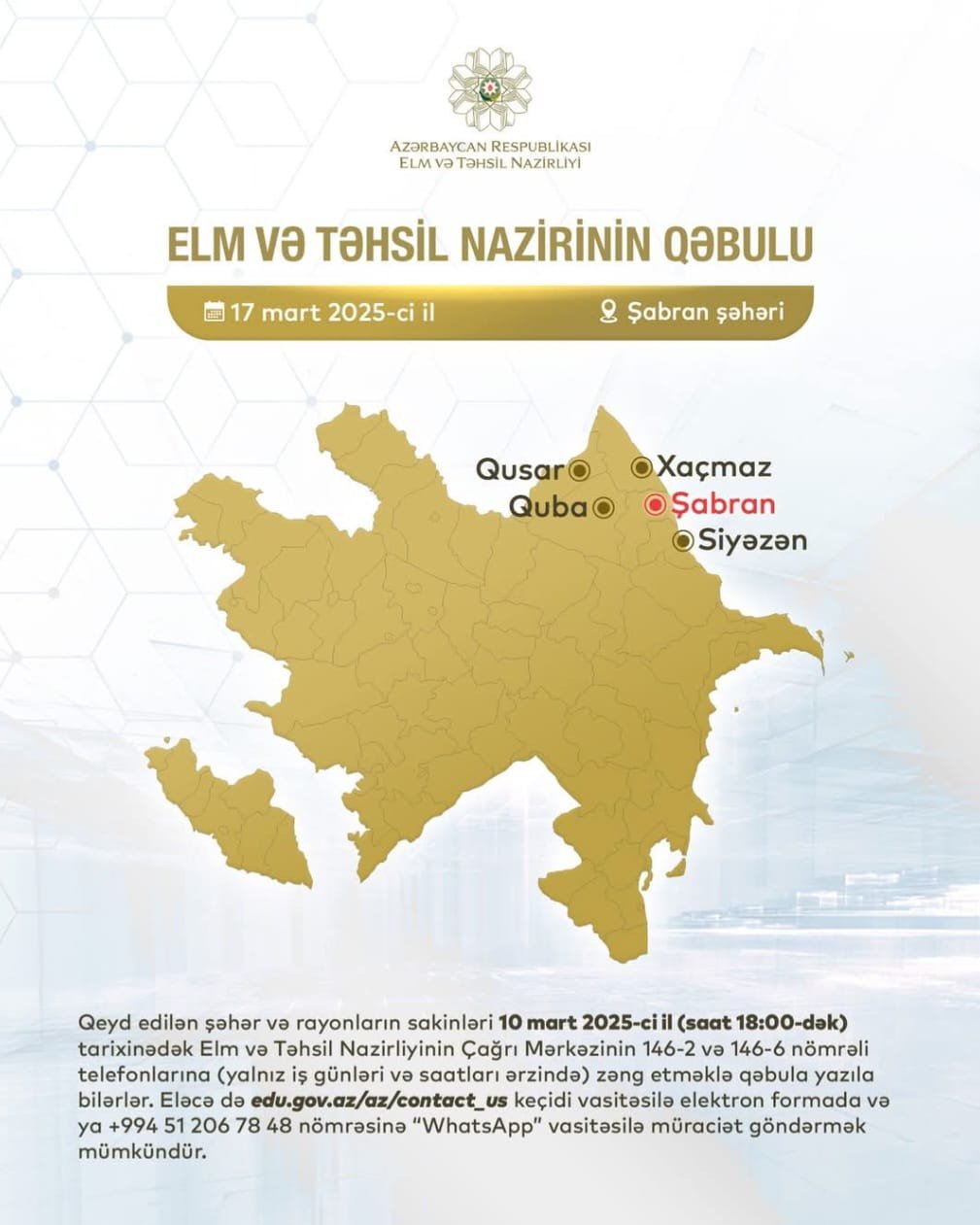 Elm və təhsil naziri Şabranda vətəndaşları qəbul edəcək