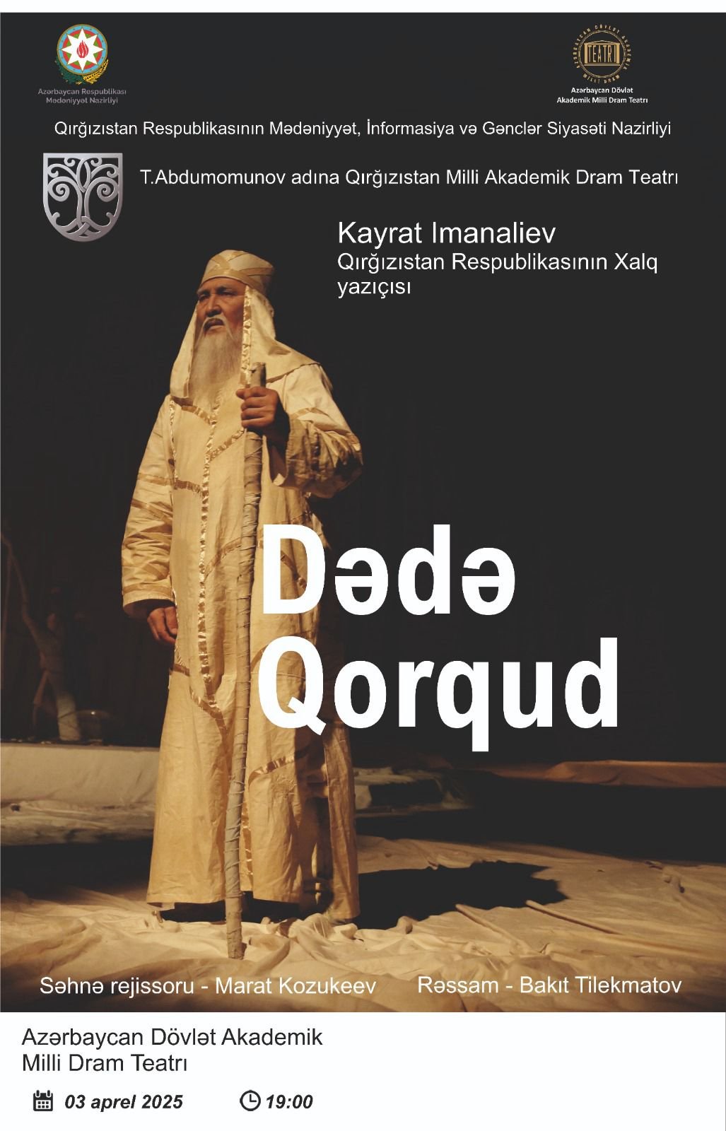 Qırğızıstan Milli Akademik Dram Teatrı "Dədə Qorqud" tamaşası ilə Bakıda çıxış edəcək