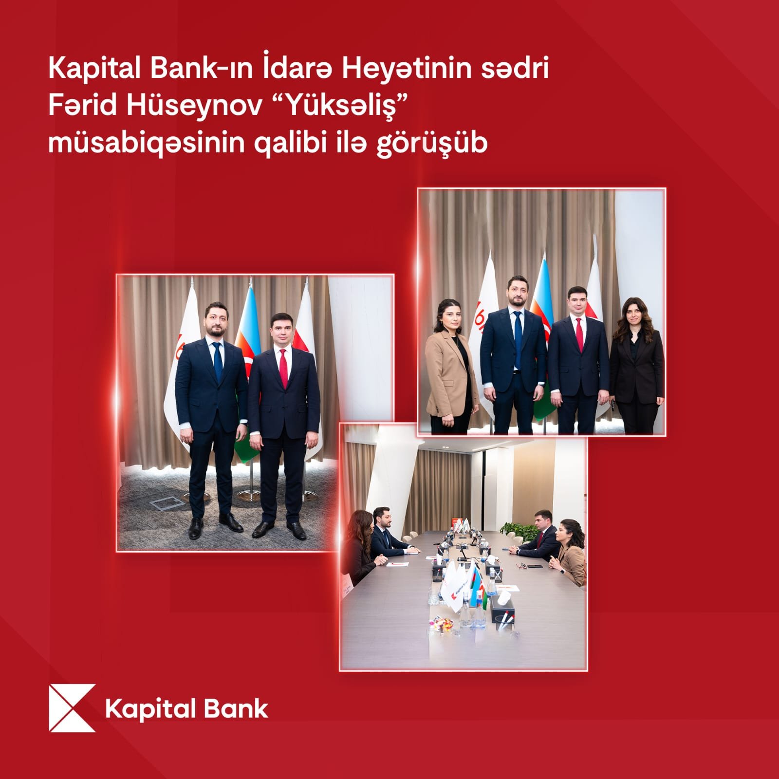 Kapital Bank-ın İdarə Heyətinin sədri Fərid Hüseynov “Yüksəliş” müsabiqəsinin qalibi ilə görüşüb 