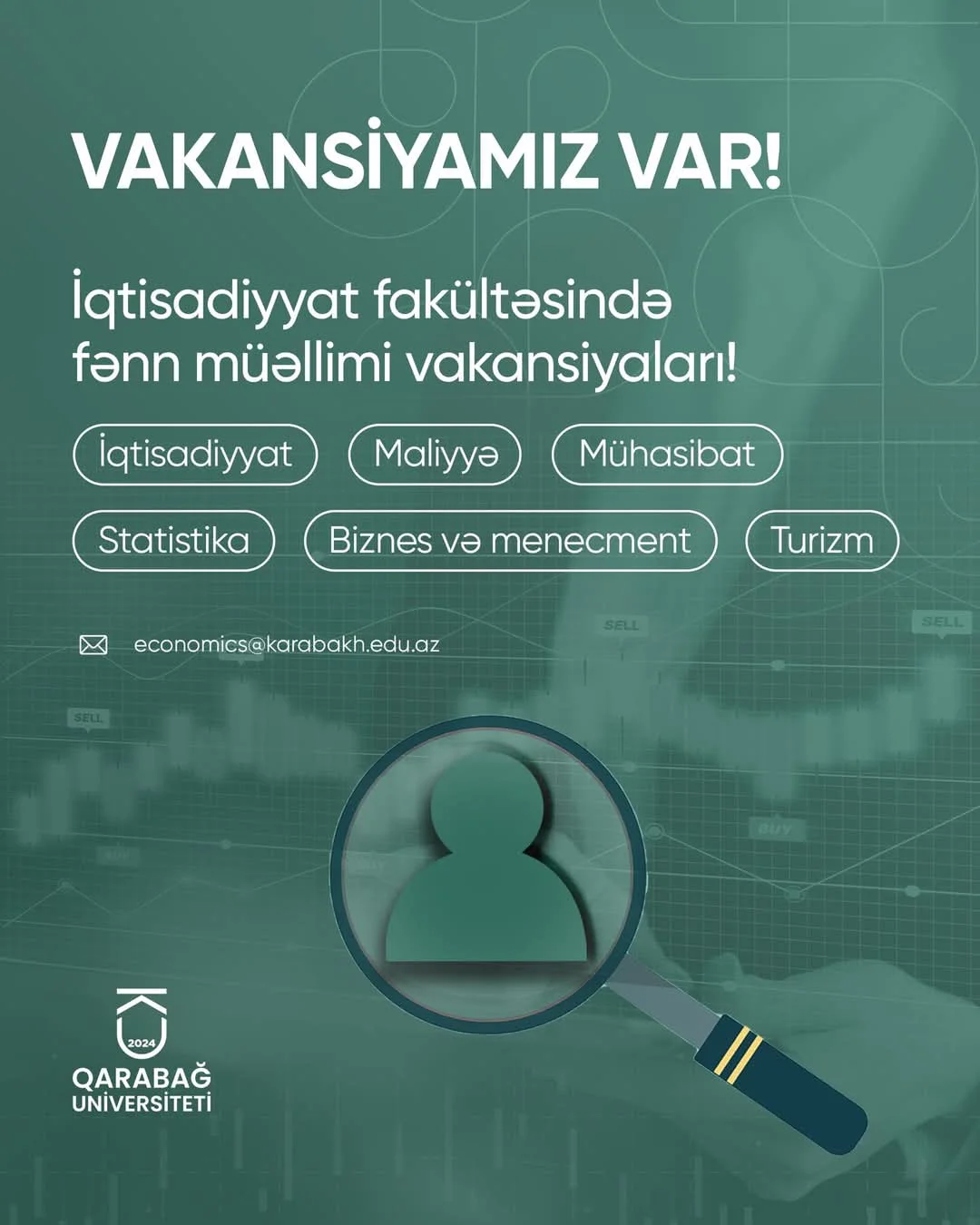 Qarabağ Universitetinin İqtisadiyyat fakültəsi fənn müəllimi vakansiyaları elan edir