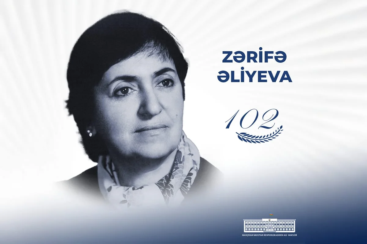 Elm və humanizm simvolu: Zərifə xanım Əliyeva - 102