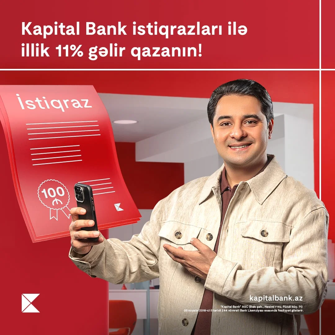 Kapital Bank-ın 30 000 000 manat həcmində İstiqrazınız abunə yazılışı başladı