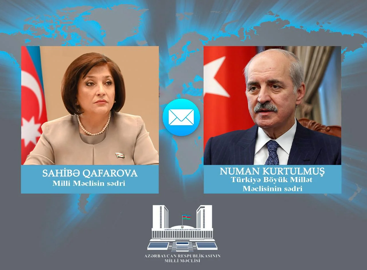Milli Məclisin sədri Sahibə Qafarova Türkiyə Böyük Millət Məclisinin sədrinə başsağlığı məktubu ünvanlayıb