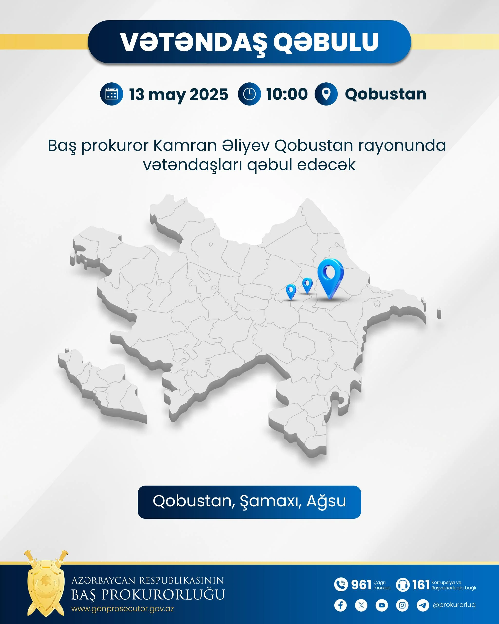 Baş prokuror Kamran Əliyev Qobustan rayonunda vətəndaşları qəbul edəcək