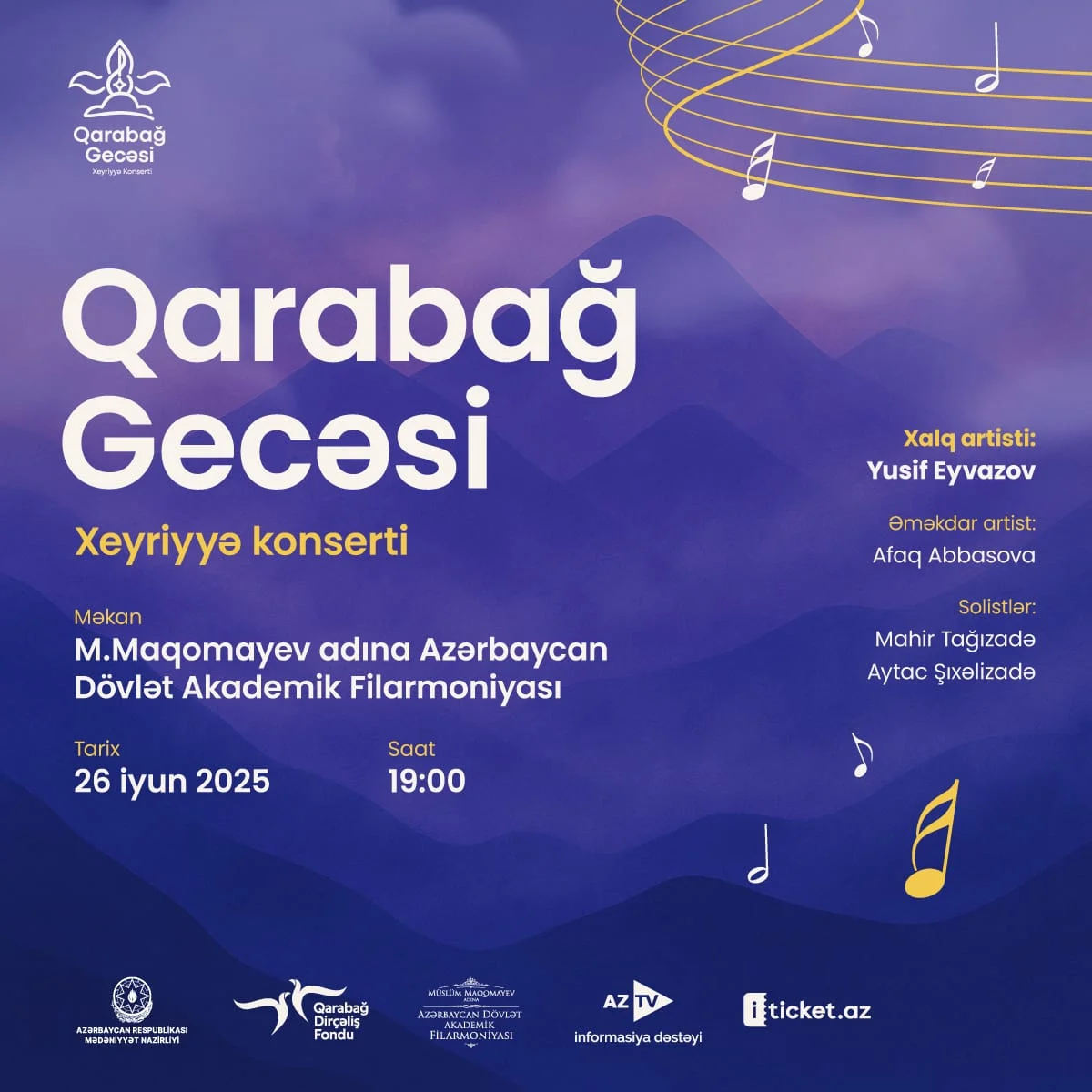 “Qarabağ Gecəsi” xeyriyyə konsertinə bilet alın, doğma Qarabağın bərpasına dəstək olun!