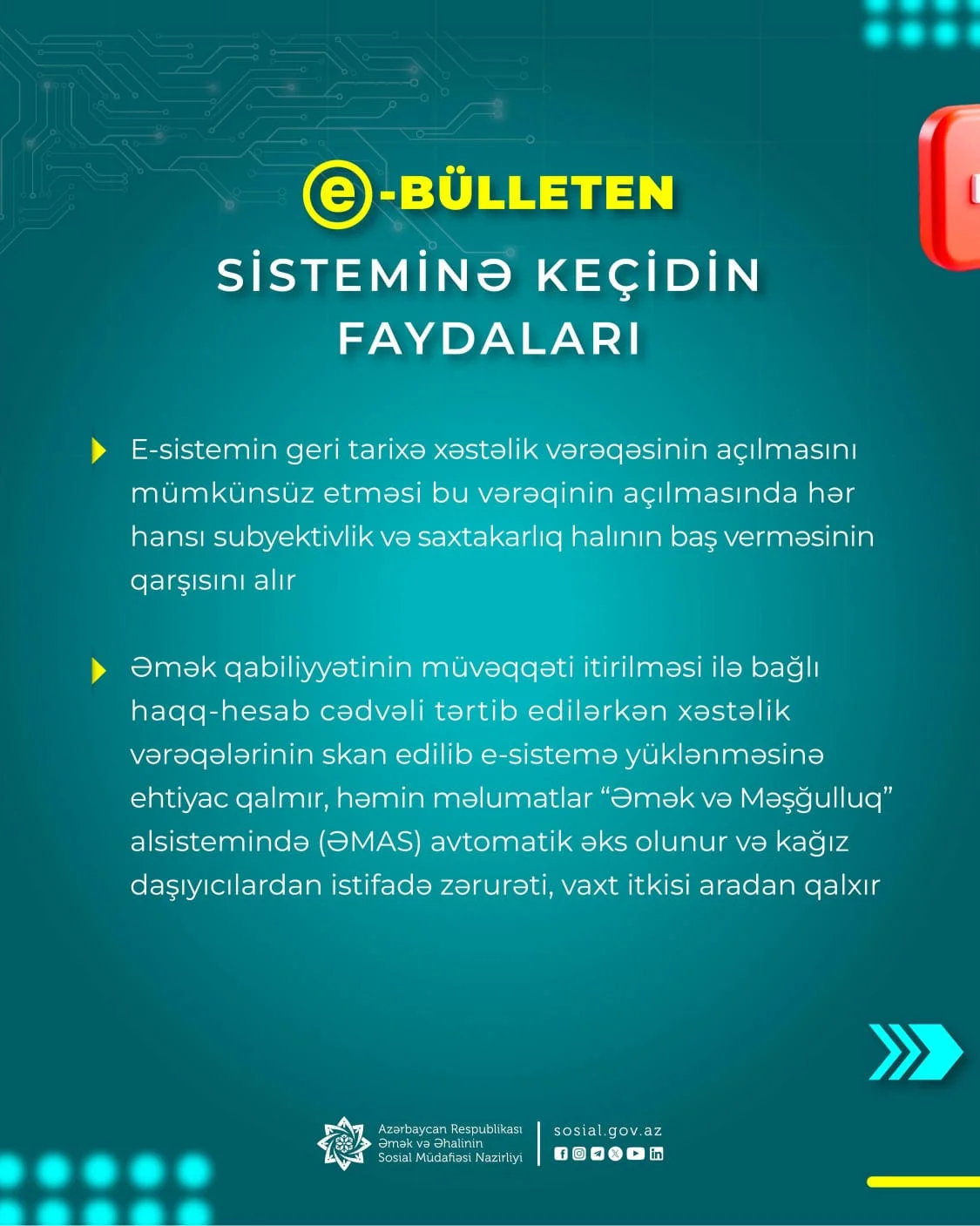 "E-bülleten” sisteminə keçid əmək və sosial müdafiə hüquqlarının təminatı üzrə xidmətlərdə keyfiyyət artımı və çevikliyə imkan verib