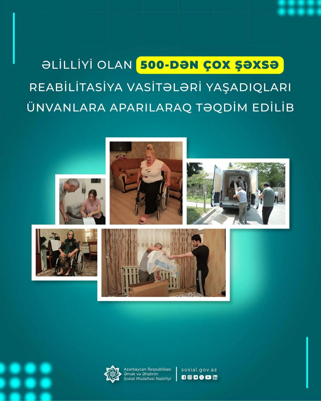 Bu il əlilliyi olan 500-dən çox şəxsə reabilitasiya vasitələri yaşadıqları ünvanlara aparılaraq təqdim edilib