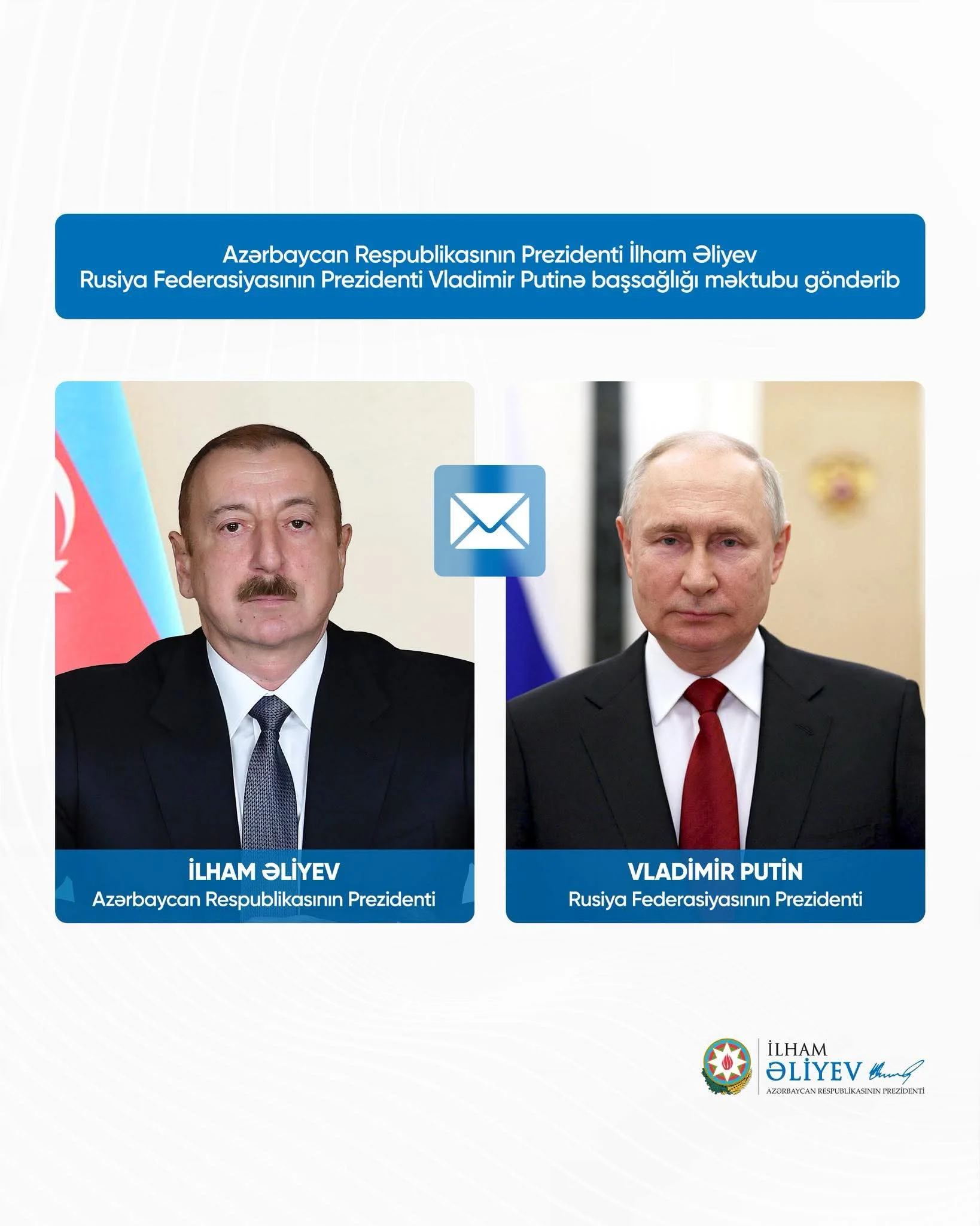 Azərbaycan Respublikasının Prezidenti İlham Əliyev Rusiya Federasiyasının Prezidenti Vladimir Putinə başsağlığı məktubu göndərib