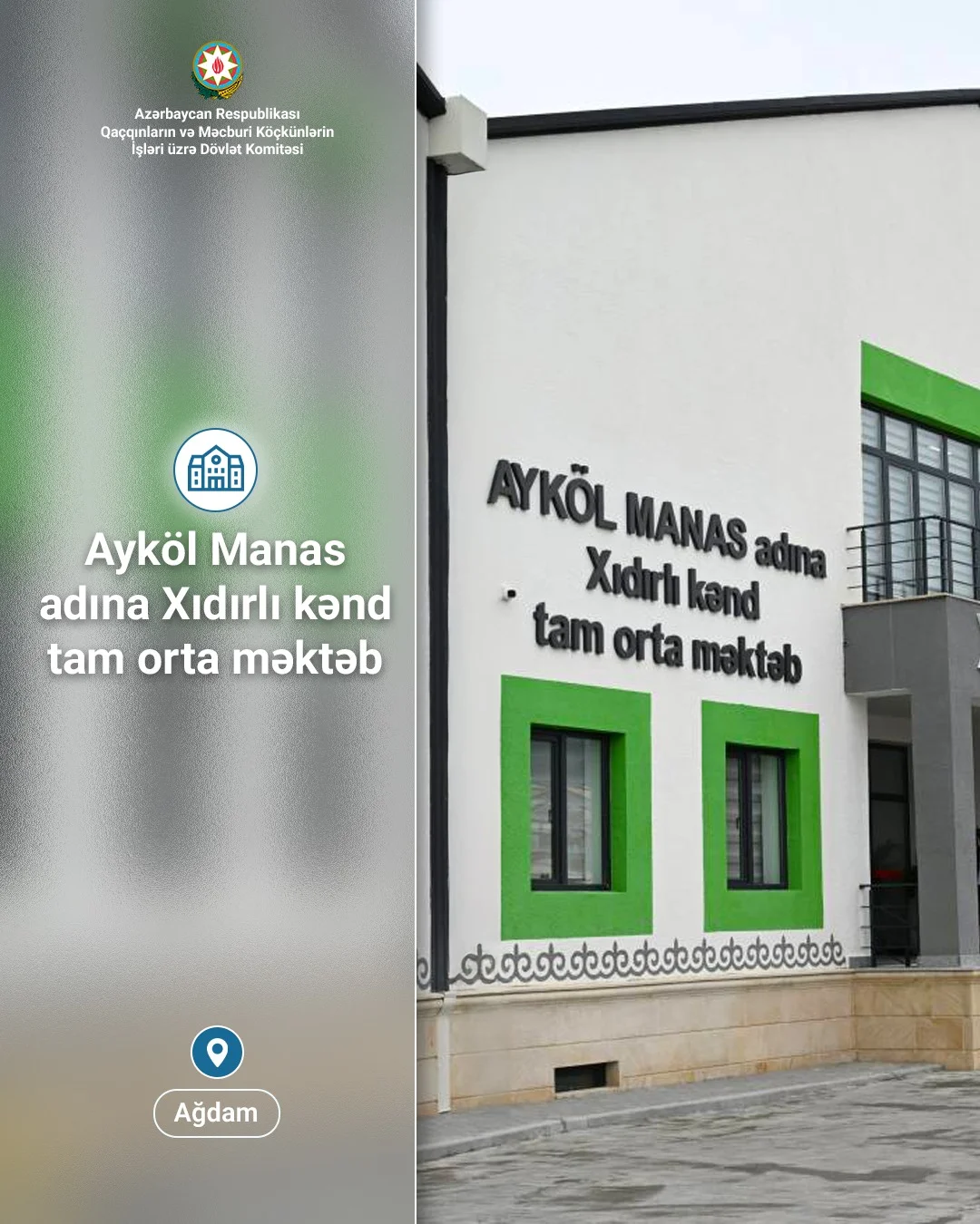 Ağdama Böyük Qayıdış: Ayköl Manas adına Xıdırlı kənd tam orta məktəbi