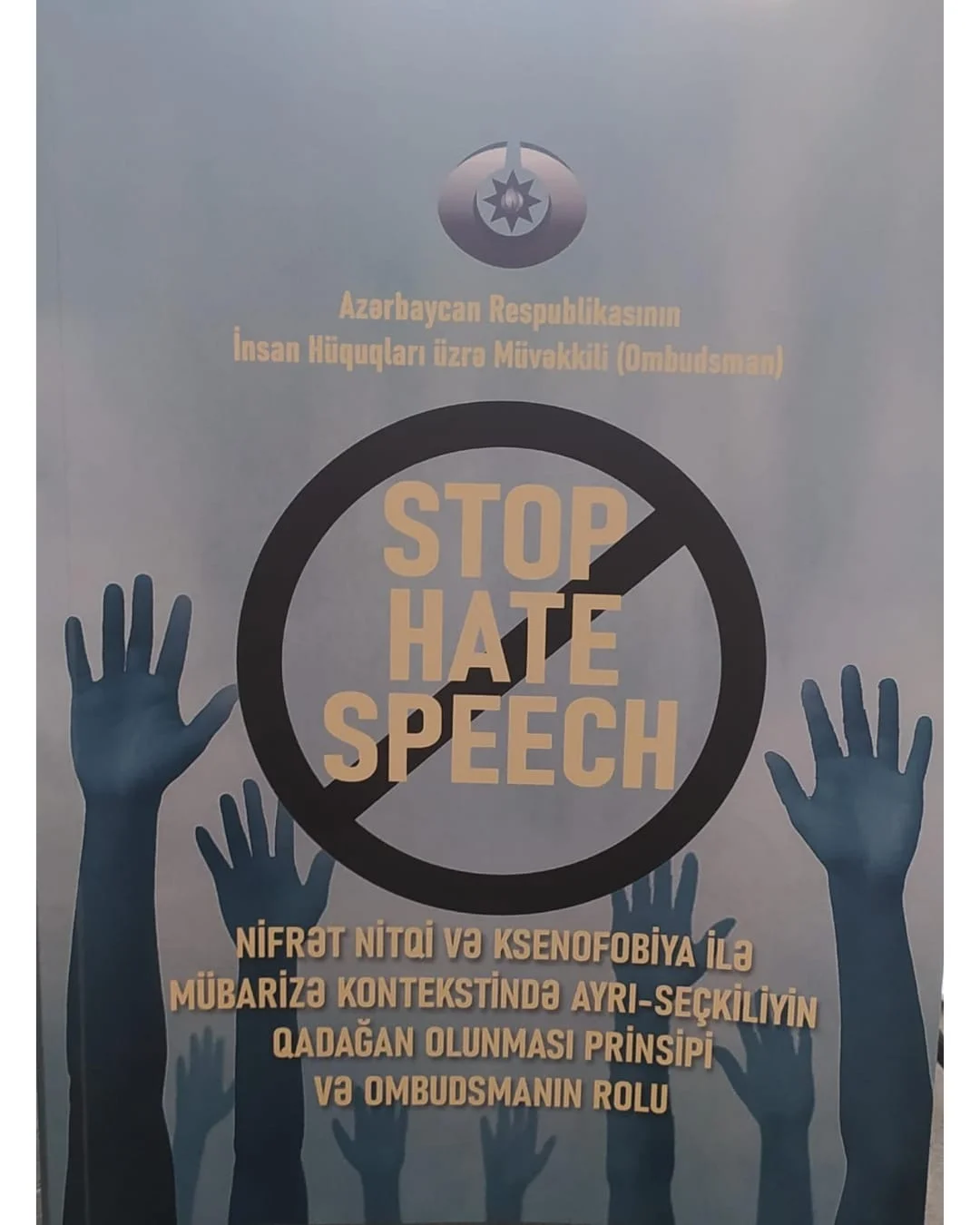 Ombudsmanın təşəbbüsü əsasında nifrət nitqi və ksenofobiyanın qadağası ilə bağlı maarifləndirici vəsait hazırlanıb