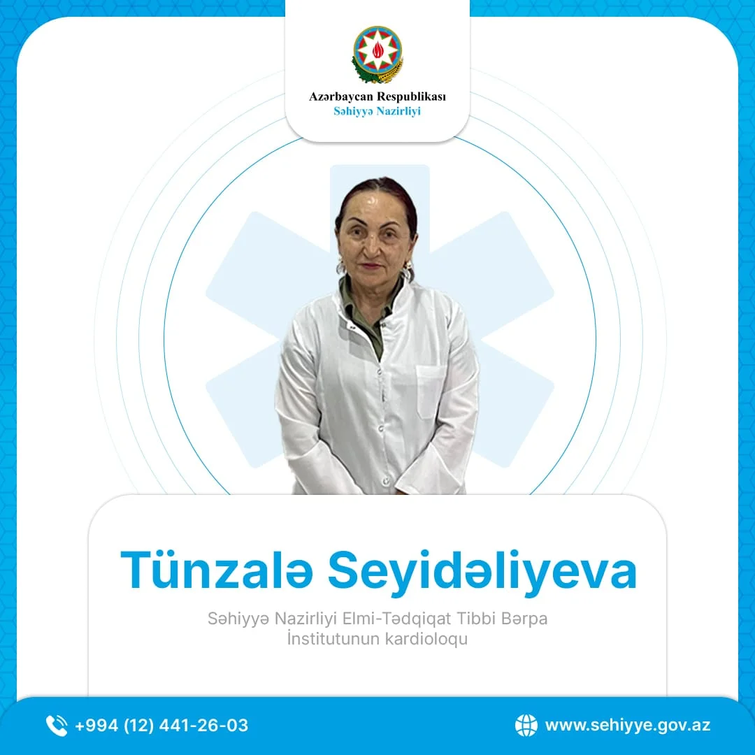 Səhiyyə Nazirliyi Elmi-Tədqiqat Tibbi Bərpa İnstitutunun kardioloqu Tünzalə Seyidəliyeva: “Sağlam həyat tərzi ilə yüksək təzyiqin qarşısını almaq mümkündür”