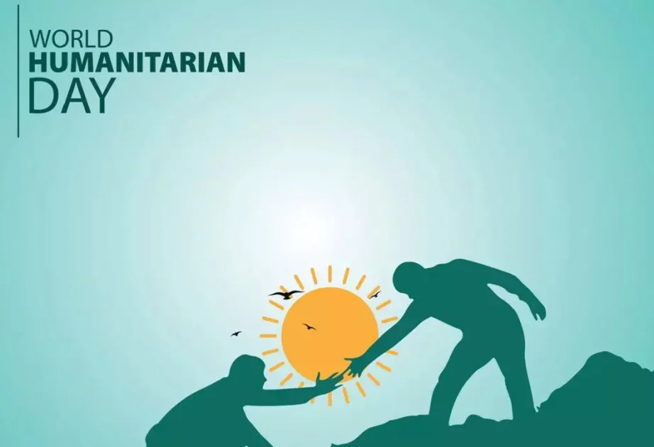 Avqustun 19-u Ümumdünya Humanitar Yardım Günüdür