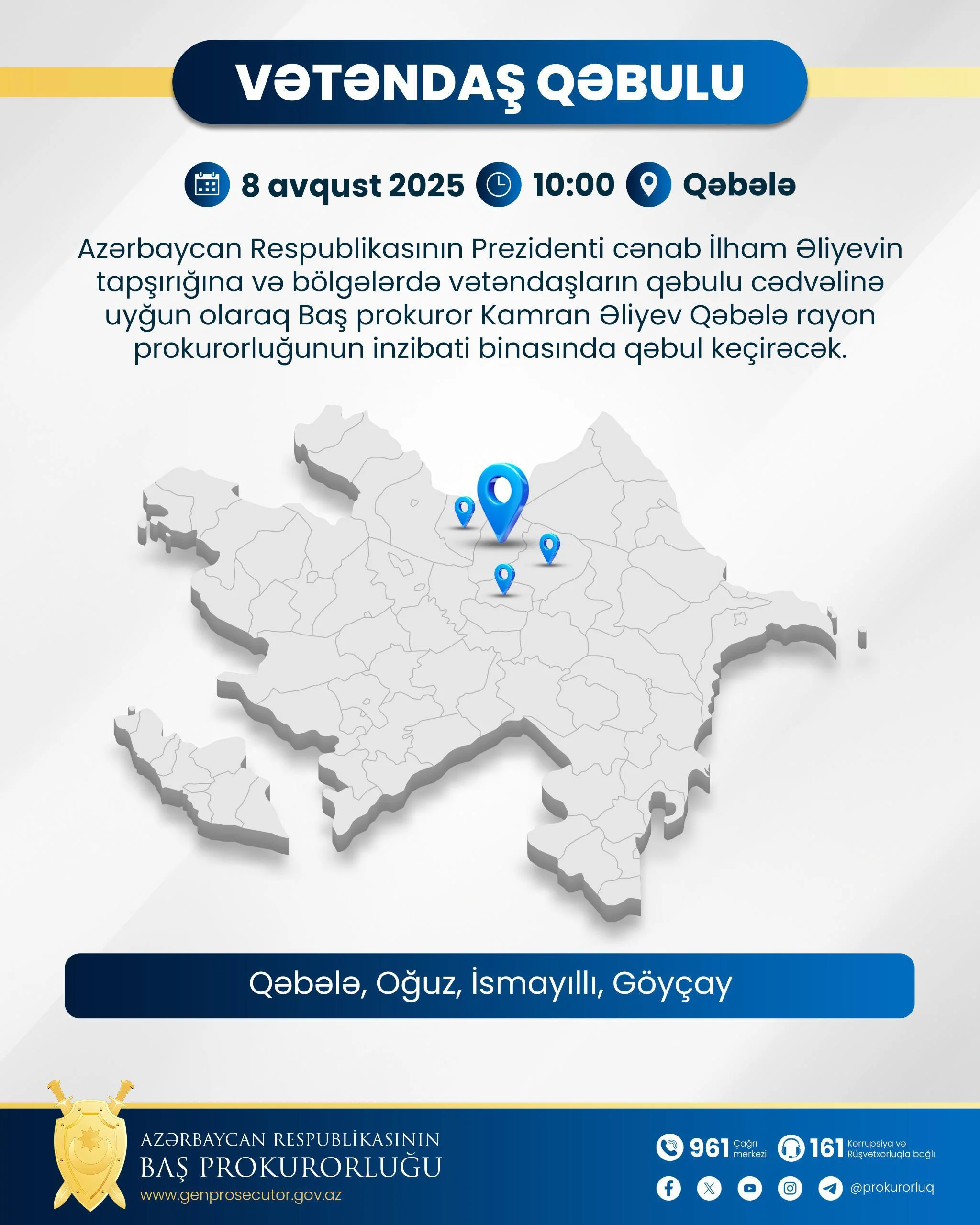 Avqustun 8-də Baş prokuror Qəbələdə vətəndaşları qəbul edəcək