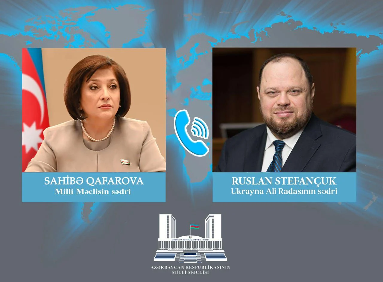 Milli Məclisin sədri Sahibə Qafarova ilə  Ukrayna Ali Radasının sədri Ruslan Stefançuk  arasında telefon danışığı olub