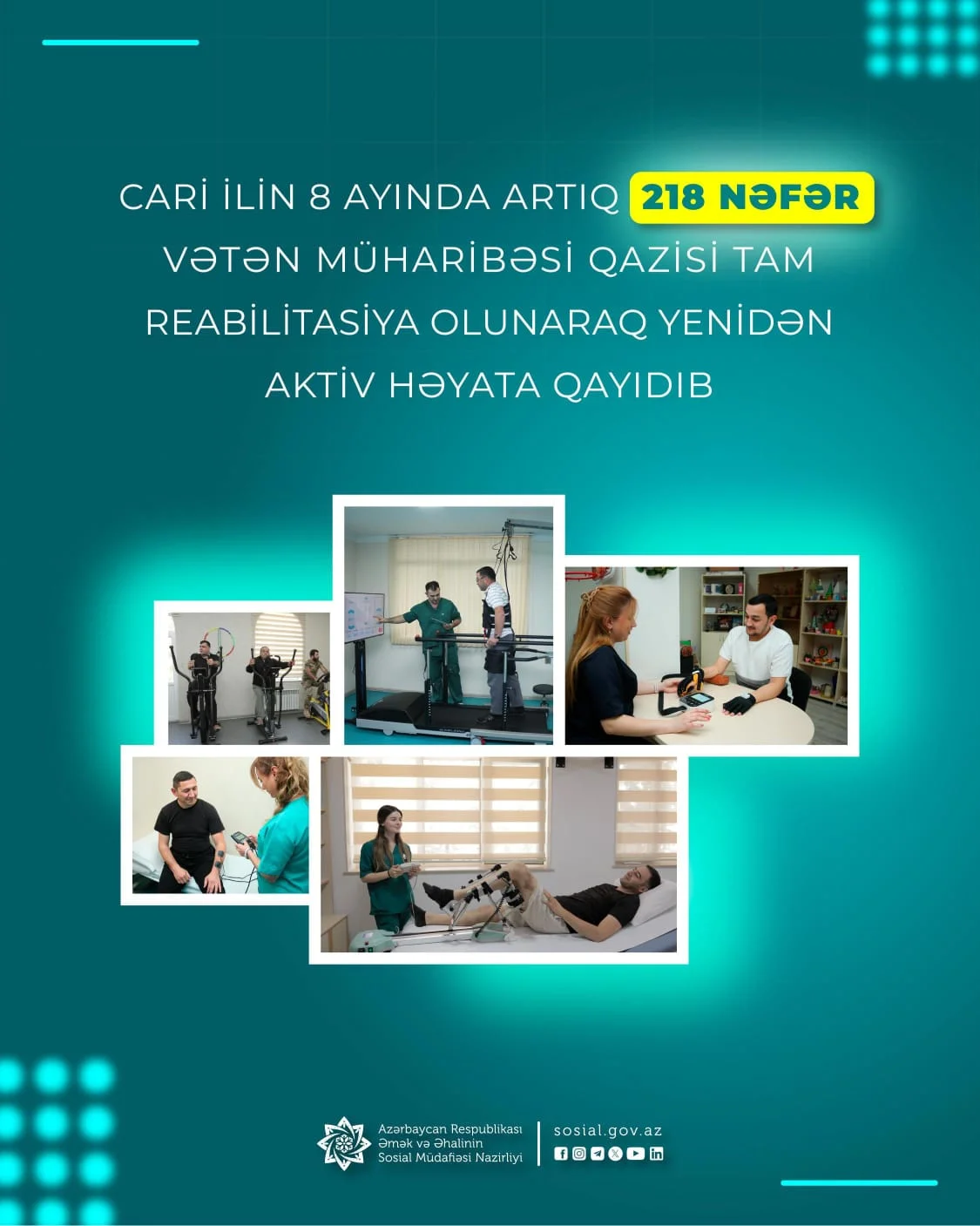 Cari ilin 8 ayında artıq 218 nəfər Vətən müharibəsi qazisi tam reabilitasiya olunaraq yenidən aktiv həyata qayıdıb