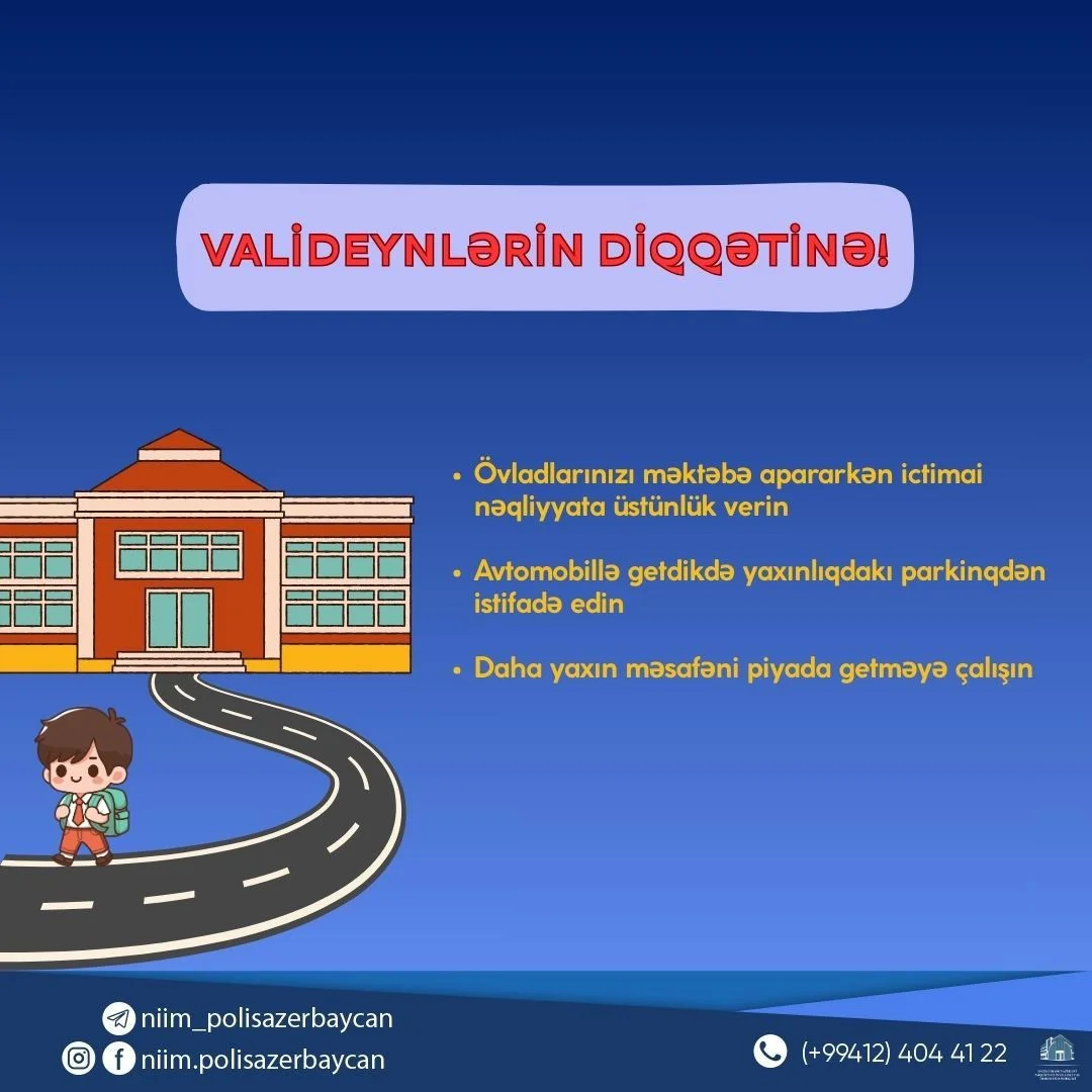 Daxili İşlər Nazirliyi Nəqliyyatı İntellektual İdarəetmə Mərkəzinin yeni tədris ili ilə bağlı sürücülərə müraciəti