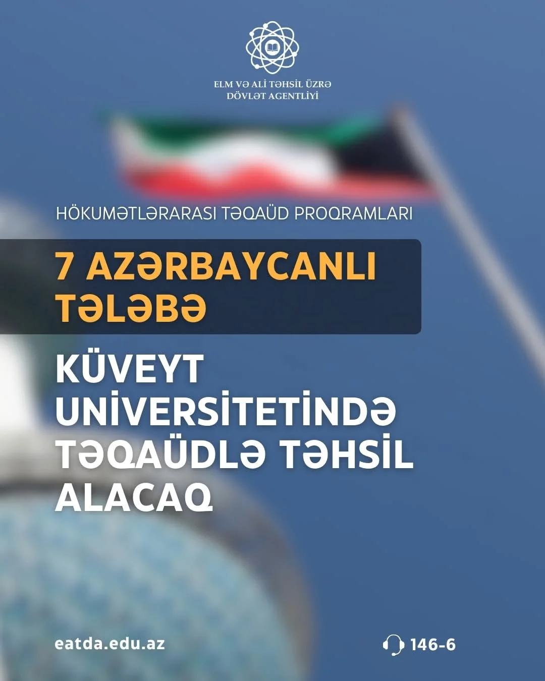 7 azərbaycanlı tələbə Küveyt Universitetində təhsil alacaq