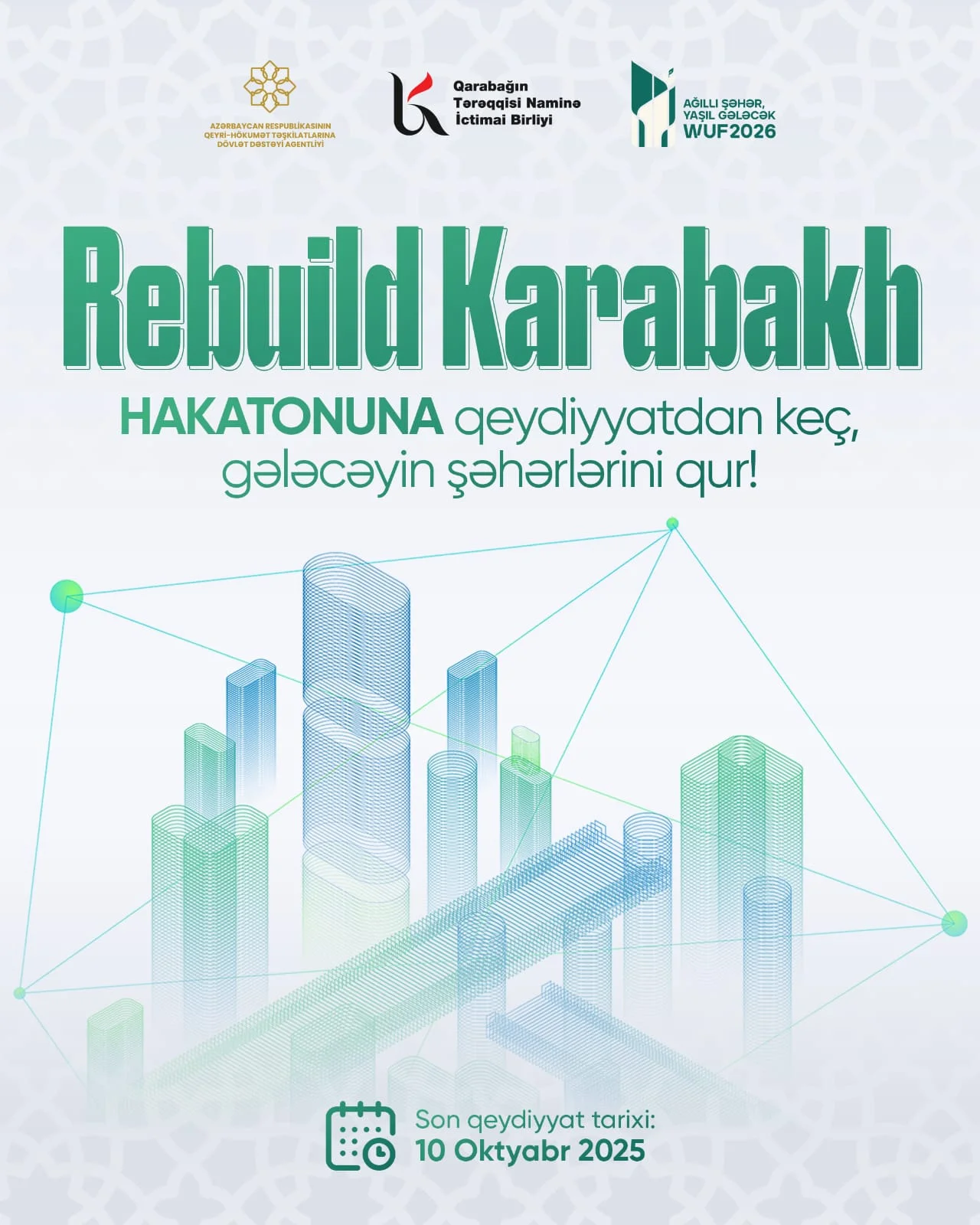 “Rebuild Karabakh” Hakatonu – Gələcəyin şəhərlərini birlikdə quraq