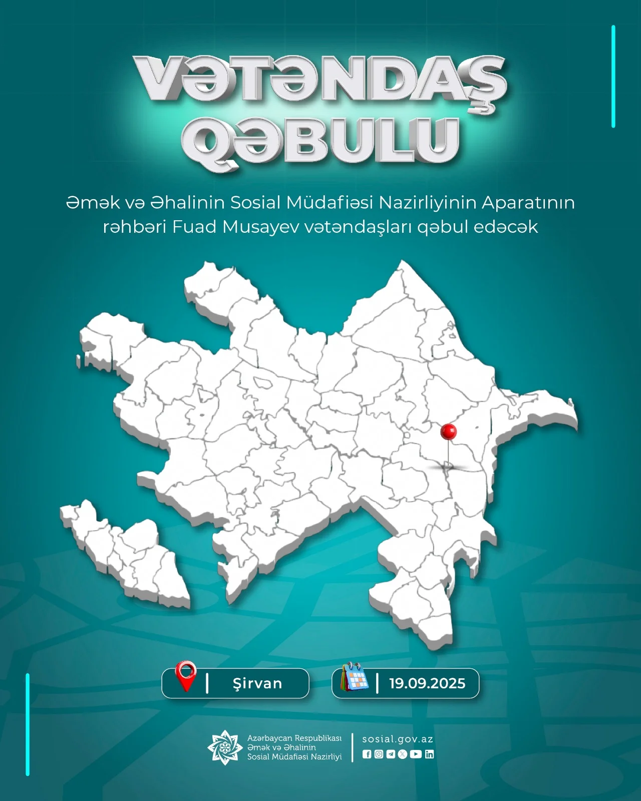Nazirliyin Aparatının rəhbəri Fuad Musayev Şirvan şəhərində vətəndaşları qəbul edəcək