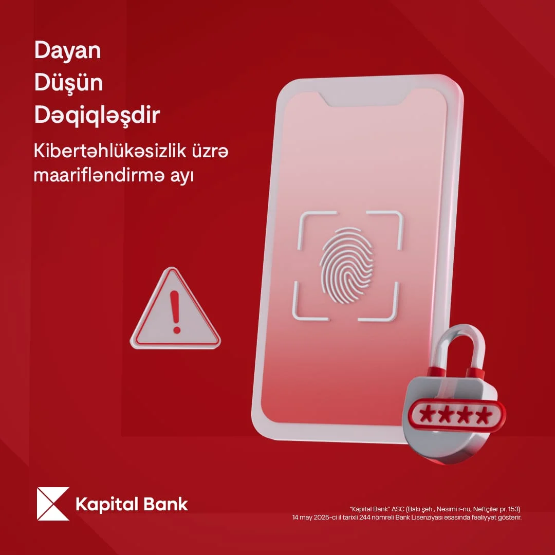 Kibertəhlükəsizlik üzrə maarifləndirmə ayında - Dayan, Düşün, Dəqiqləşdir!