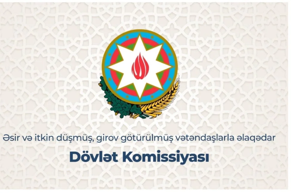 Azərbaycan Respublikası Əsir və itkin düşmüş, girov götürülmüş vətəndaşlarla əlaqədar Dövlət Komissiyasının məlumatı