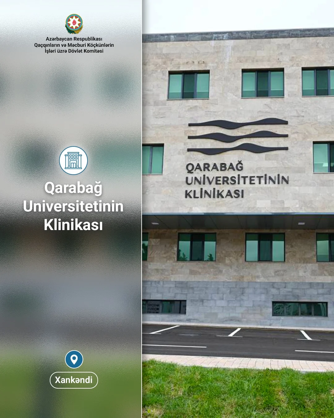 Böyük Qayıdış: Qarabağ Universitetinin Klinika və Tibb Fakültəsi