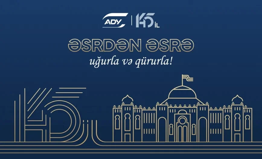 Azərbaycan Dəmir Yolları: Gələcəyə uğurla addımlayan 145 illik miras