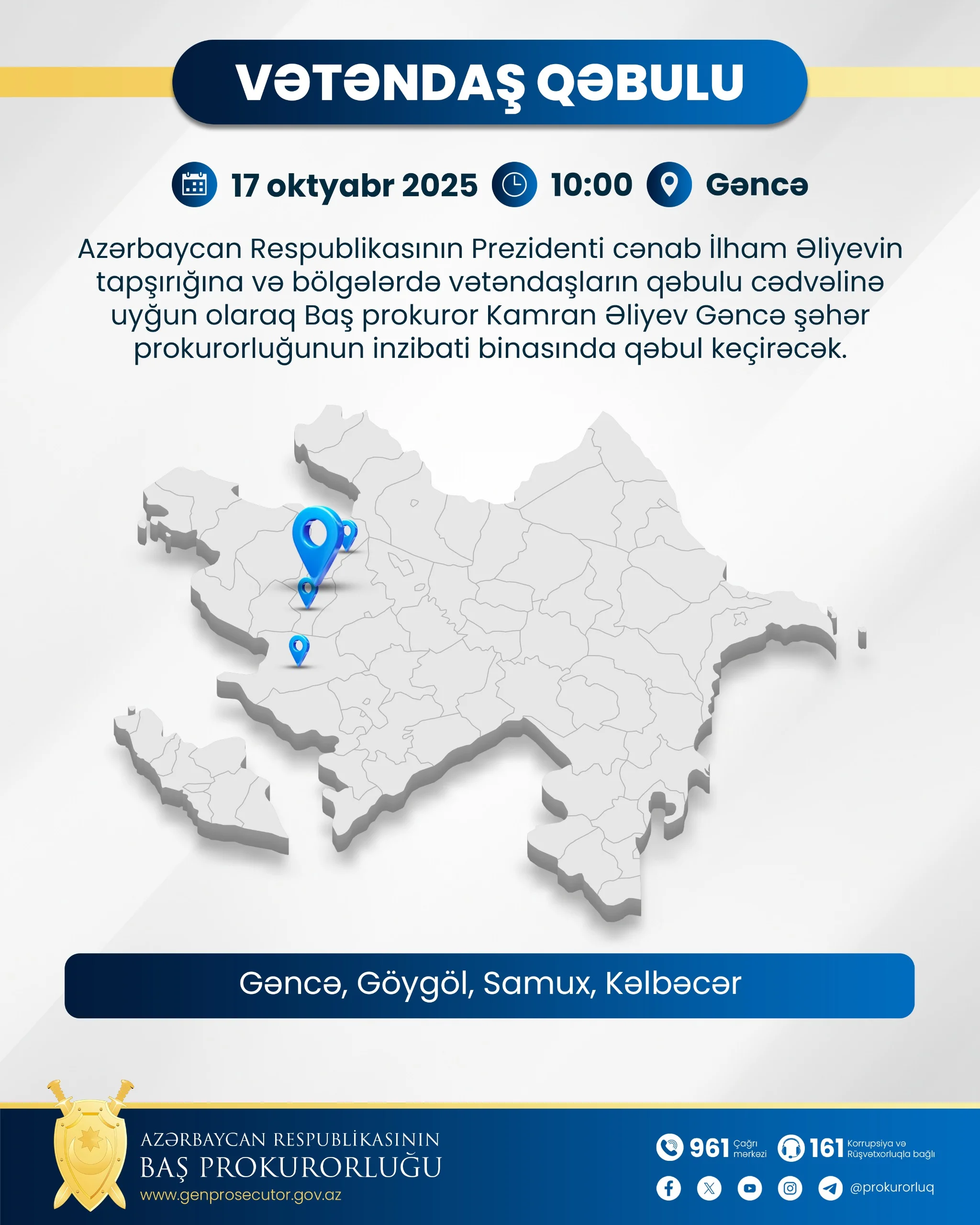 Oktyabrın 17-də Baş prokuror Gəncədə vətəndaşları qəbul edəcək