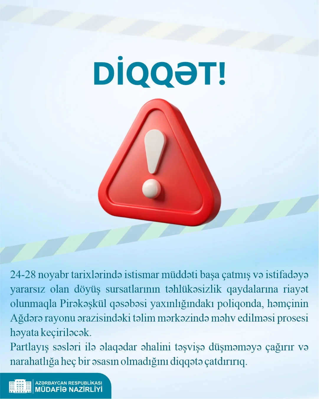 Köhnəlmiş sursatların utilizasiyası haqqında rəsmi məlumat