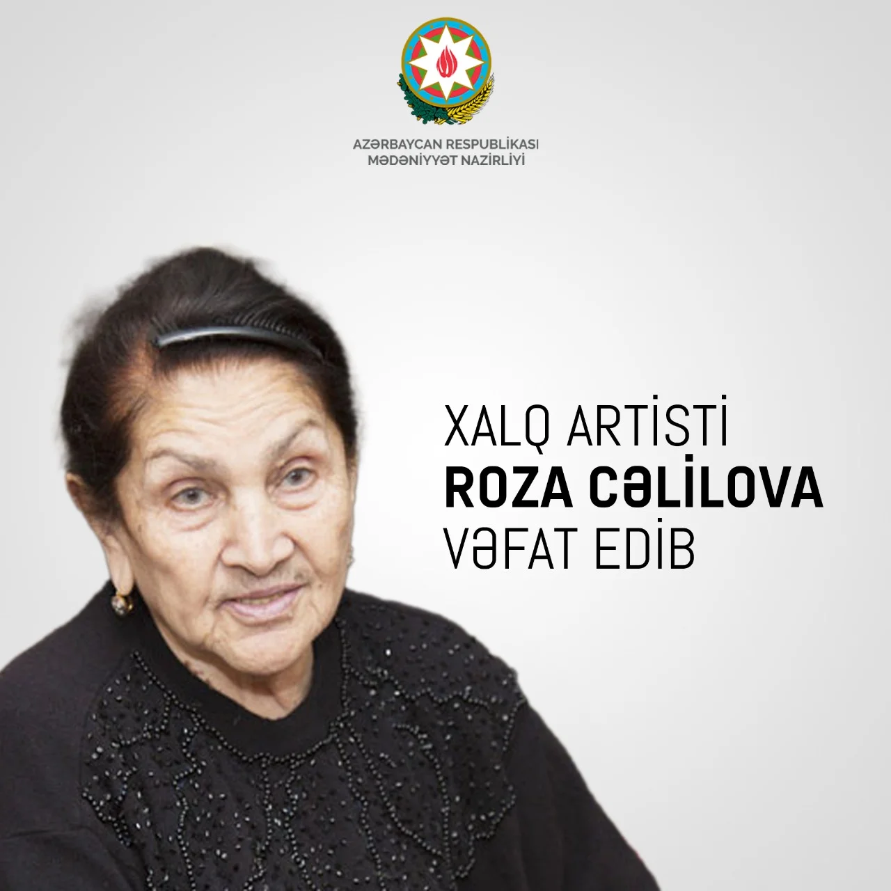 Görkəmli xoreoqraf-baletmeyster, Xalq artisti Roza Cəlilova vəfat edib
