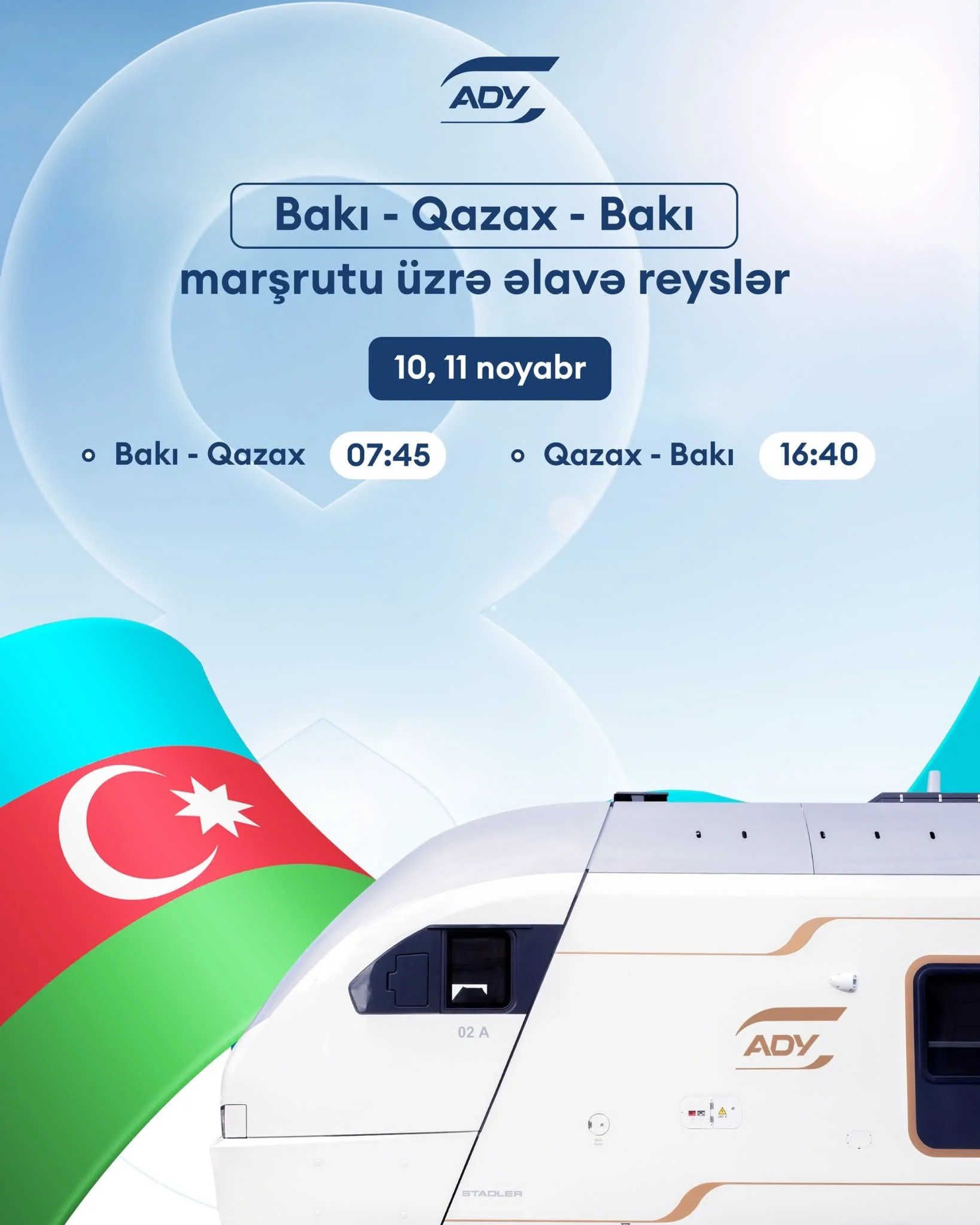 Zəfər və Bayraq günləri münasibətilə Bakı–Qazax–Bakı marşrutu üzrə əlavə qatar reysləri təyin olunur