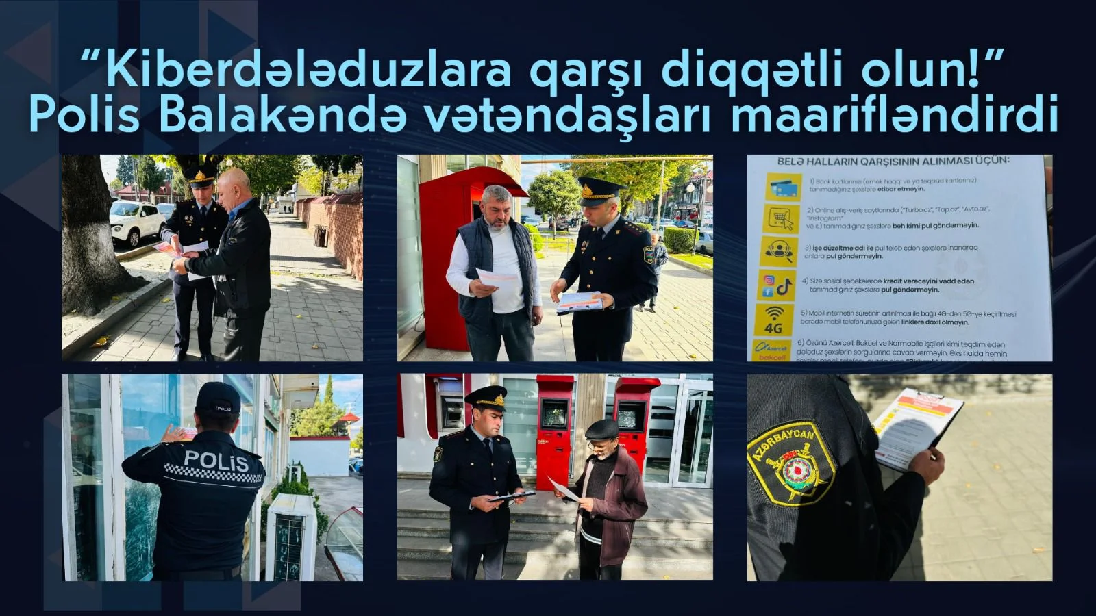 “Kiberdələduzlara qarşı diqqətli olun!” – Polis Balakəndə vətəndaşları maarifləndirdi