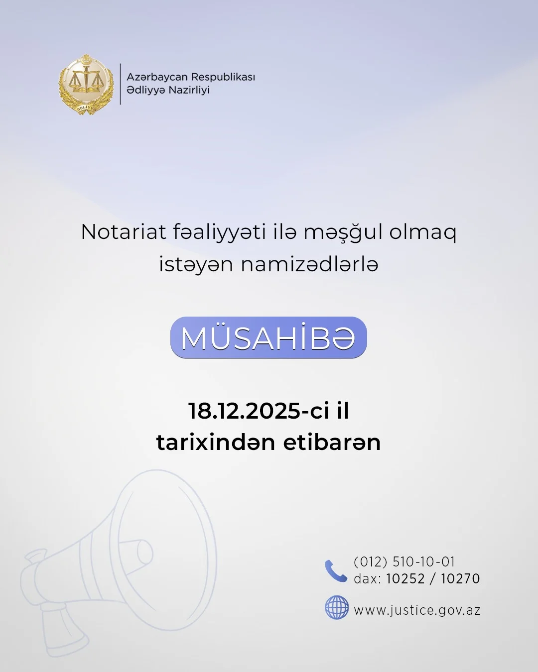 Notarius vəzifələri üzrə müsabiqədə iştirak edən namizədlərin nəzərinə