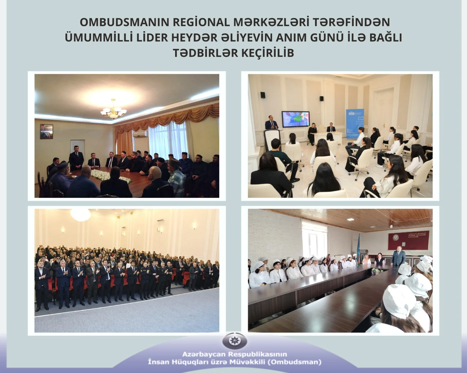 Ombudsmanın regional mərkəzləri tərəfindən Ümummilli Lider Heydər Əliyevin anım günü ilə bağlı tədbirlər keçirilib