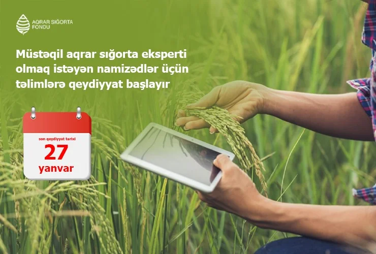 Aqrar sığorta fəaliyyəti üzrə müstəqil ekspert sertifikatı almaq istəyən namizədlər üçün növbəti təlimlərə qeydiyyat başlayır