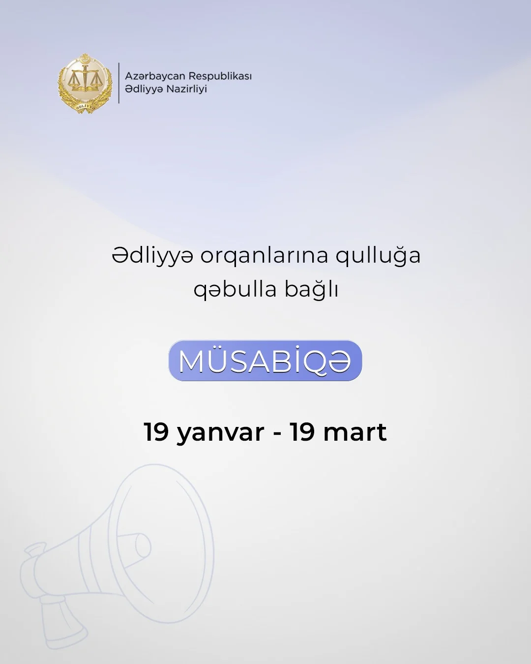 Ədliyyə Nazirliyi qulluğa qəbulla bağlı növbəti açıq müsabiqə elan edir