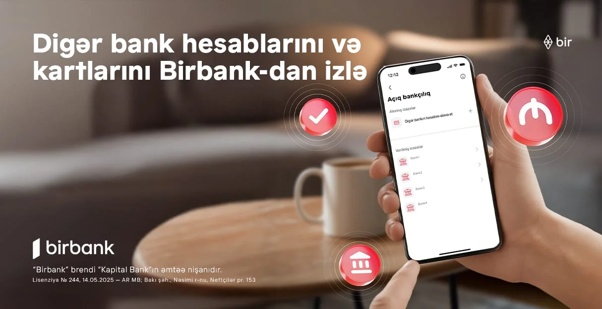 Rəqəmsal bankçılıqda yeni dövr: bütün bank əməliyyatlarınızı Birbank-da izləyin