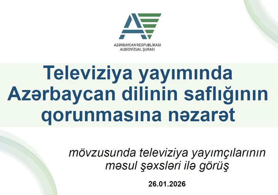 Audiovizual Şurada televiziya yayımında Azərbaycan dilinin saflığının qorunması müzakirə olunub