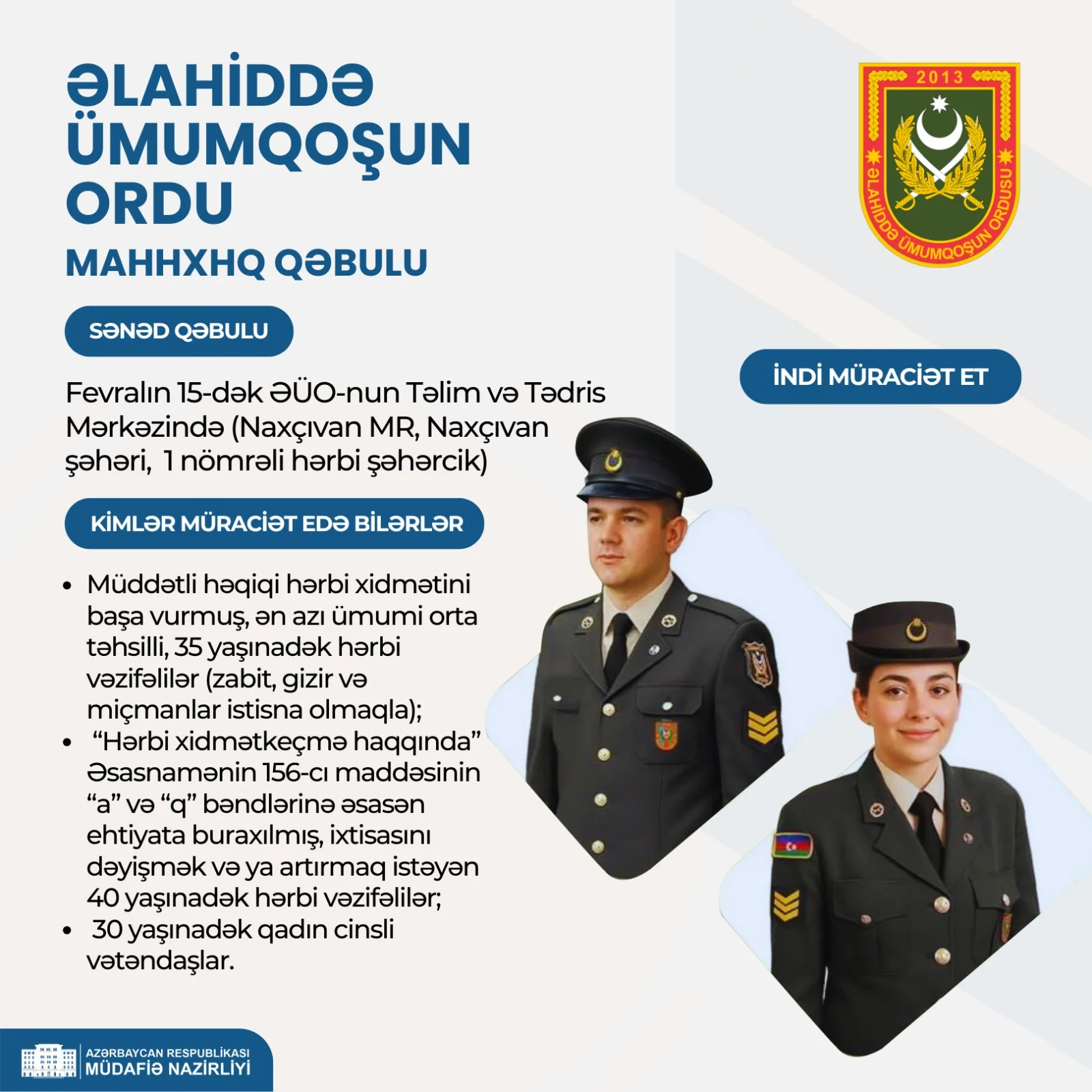 ƏÜO müddətdən artıq həqiqi hərbi xidmət keçmək istəyənlərin qəbulunu elan edir