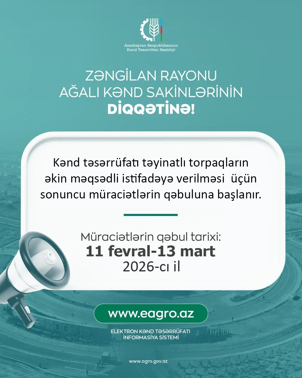 Zəngilan rayonunun Ağalı kəndində torpaqların əkin məqsədli istifadəyə verilməsi üçün sonuncu müraciətlərin qəbuluna başlanır