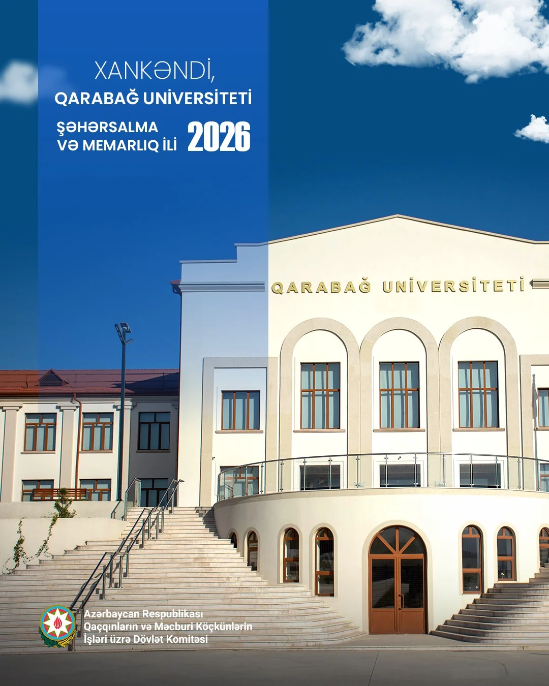 2026 – Şəhərsalma və Memarlıq İli  Qarabağ Universiteti – Xankəndi şəhəri