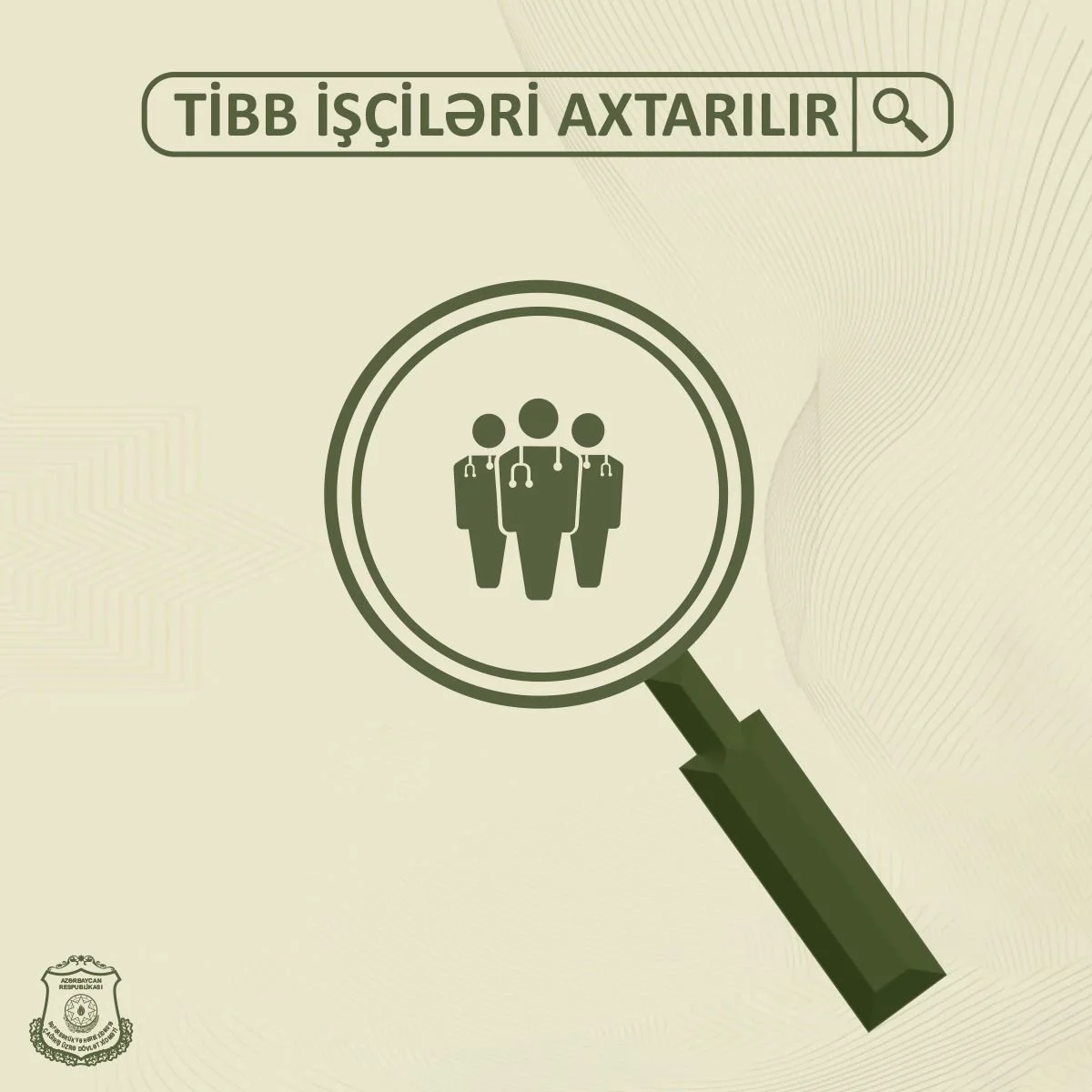 Səfərbərlik və Hərbi Xidmətə Çağırış üzrə Dövlət Xidməti Həkim və tibb işçiləri axtarır
