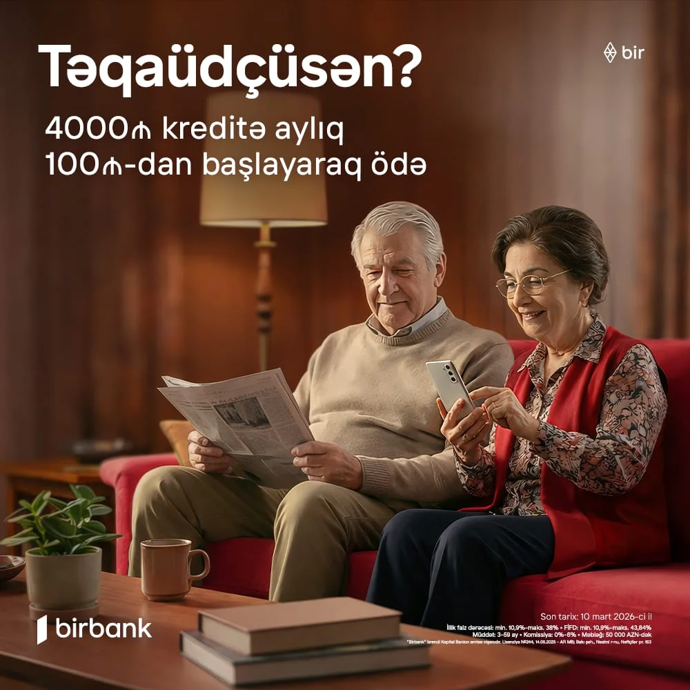 Birbank-dan təqaüdçülərə özəl sərfəli kredit təklifi