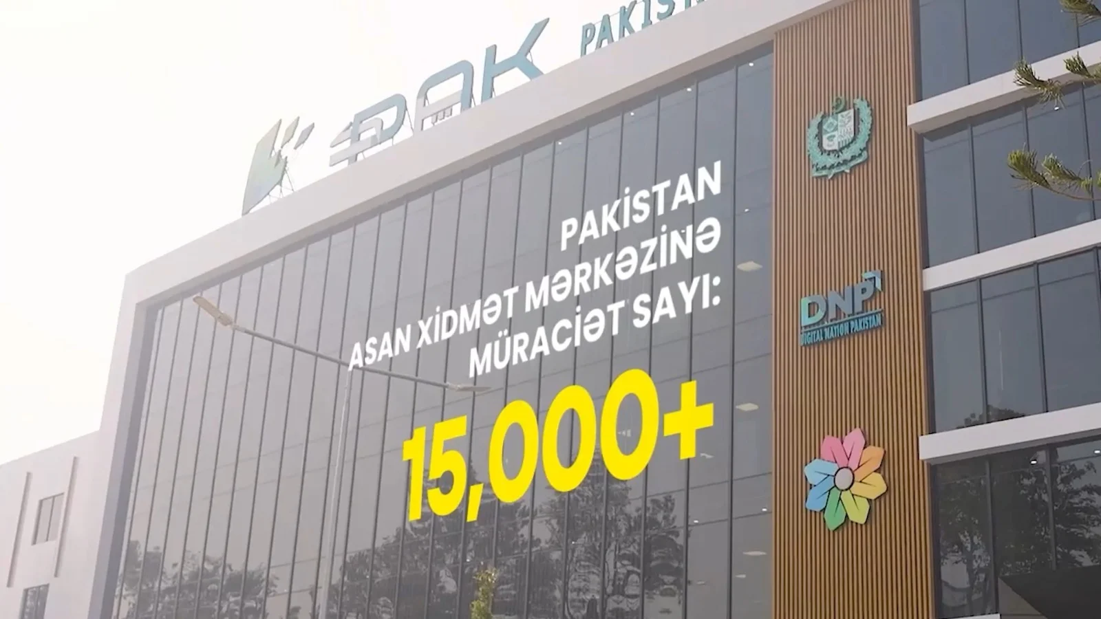 "Pakistan ASAN xidmət" mərkəzinə bu günədək 15 000-dən çox müraciət daxil olub