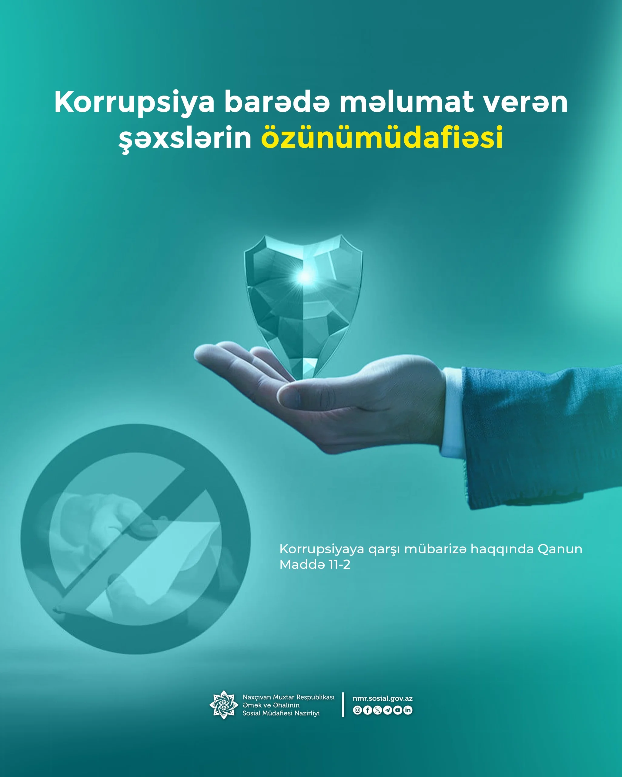 Korrupsiya faktları barədə nəlumat verən şəxslərin hüquqi müdafiəsi