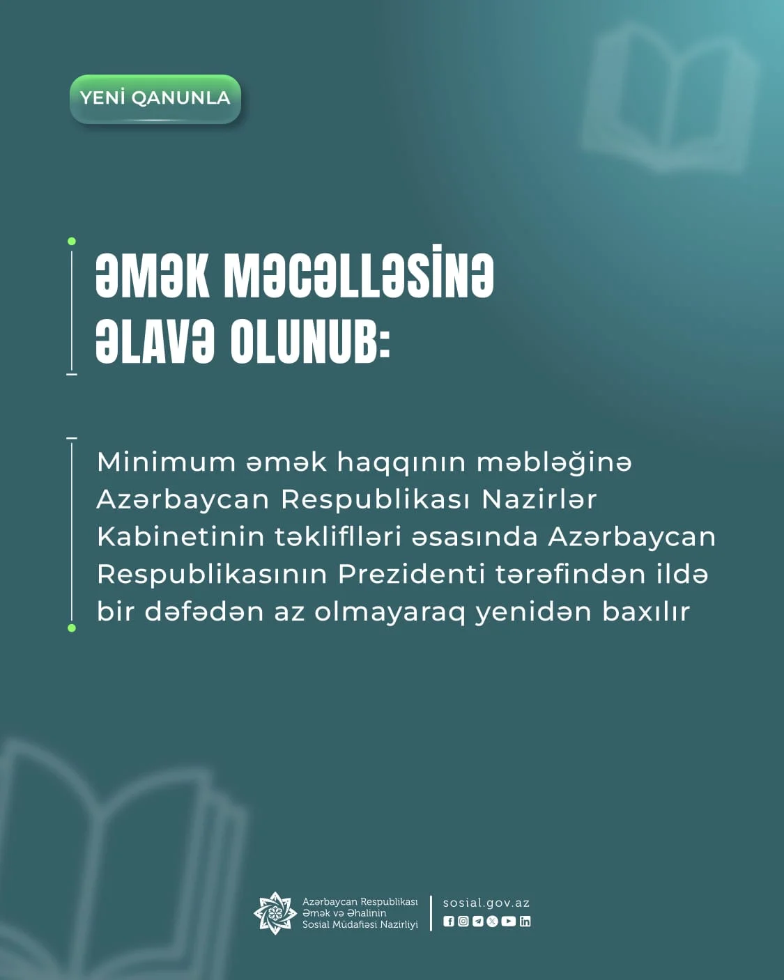 Əmək Məcəlləsinə minimum əməkhaqqı məbləğinə hər il azı bir dəfə yenidən baxılmasına dair əlavə edilib